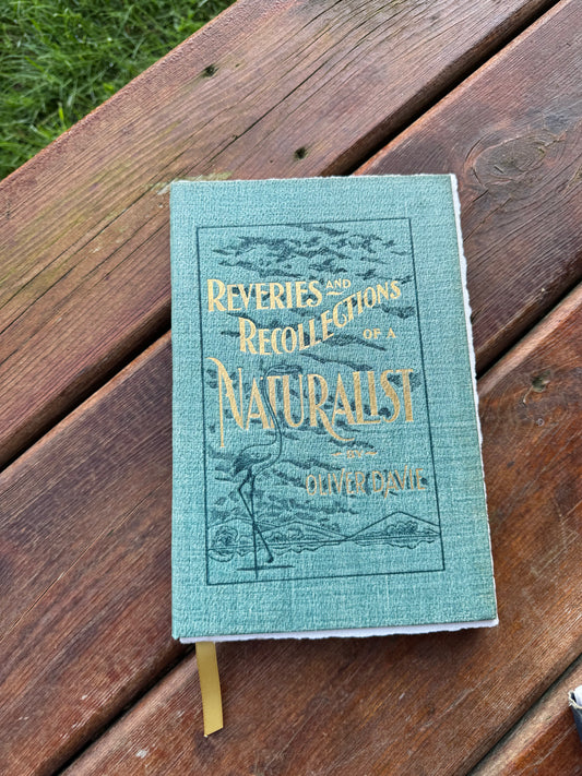Reveries and Recollections of a Naturalist